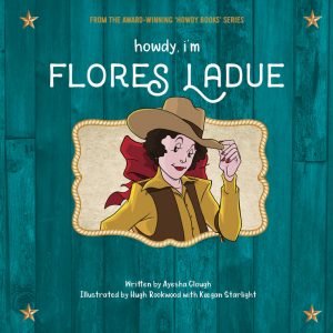 Cover of "Howdy, I’m Flores LaDue"