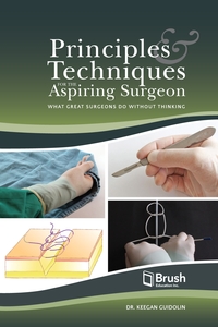 Book Cover of Principles and Techniques for the Aspiring Surgeon