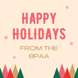 Feature image with the messaging: Happy Holidays From the BPAA
