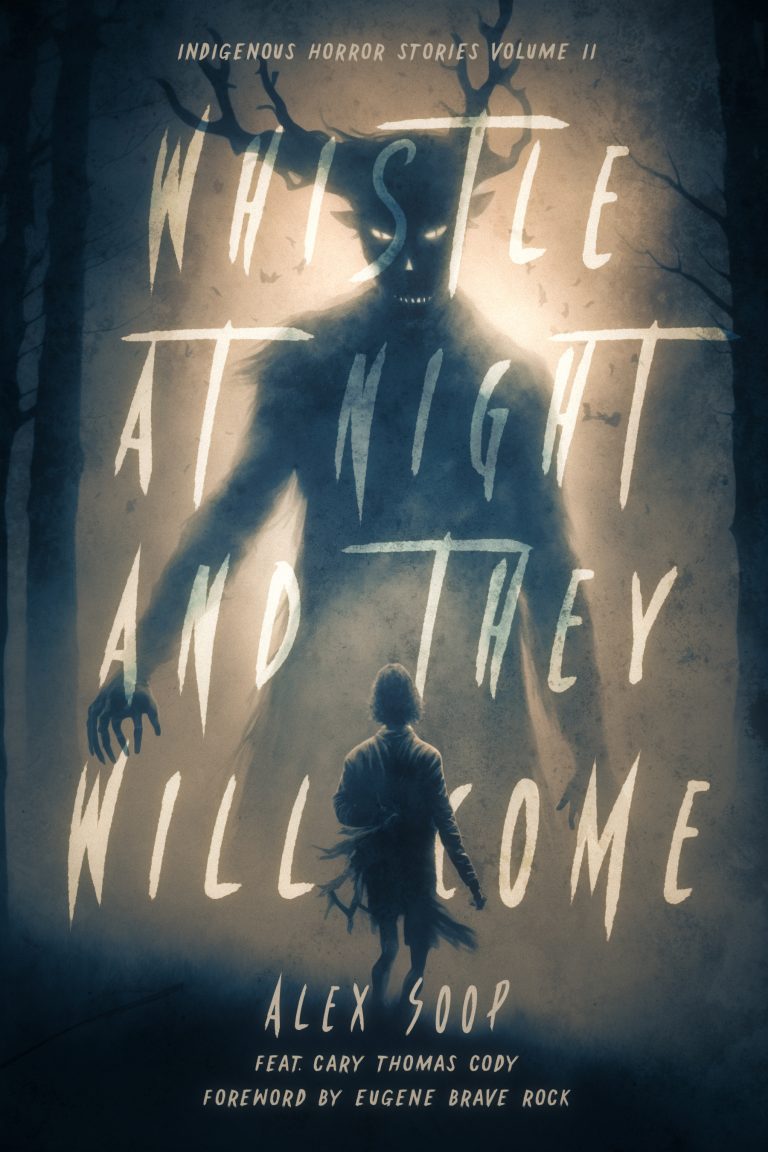 Book cover for Whistle at Night and They Will Come by Alex Soop