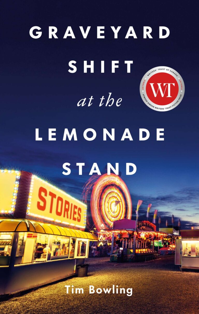 Cover of Graveyard Shift at the Lemonade Stand by Tim Bowling, published by Freehand Books